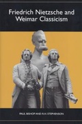 Cover: Friedrich Nietzsche and Weimar Classicism - De Gruyter