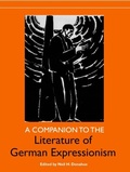 Cover: A Companion to the Literature of German Expressionism - De Gruyter