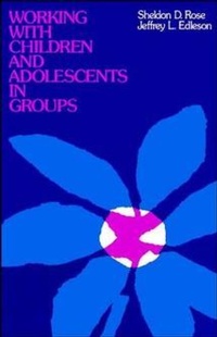 Abbildung von: Working with Children and Adolescents in Groups - Jossey-Bass