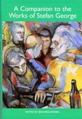 Cover: A Companion to the Works of Stefan George - De Gruyter