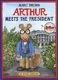 Cover: Arthur Meets the President - Little, Brown & Company