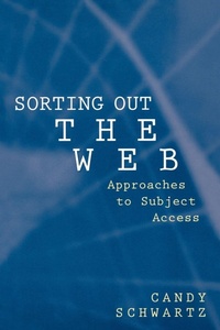 Enlarge image Cover: Sorting Out the Web - Praeger Publishers Inc
