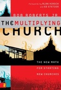 Cover: The Multiplying Church - Zondervan