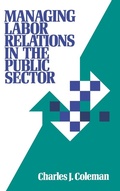 Cover: Managing Labor Relations in the Public Sector - Jossey-Bass