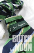 Cover: Butch is a Noun - Arsenal Pulp Press