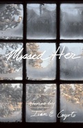 Cover: Missed Her - Arsenal Pulp Press