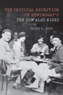 Cover: The Critical Reception of Hemingway's <I>The Sun Also Rises</I> - De Gruyter