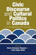 Cover: Civic Discourse and Cultural Politics in Canada - Praeger Publishers Inc