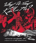 Cover: Why Do They Kill Me? - Fantagraphics