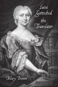 Cover: Luise Gottsched the Translator - De Gruyter
