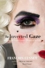 Cover: The Inverted Gaze - Arsenal Pulp Press
