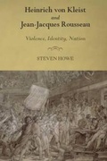 Cover: Heinrich von Kleist and Jean-Jacques Rousseau - De Gruyter
