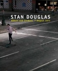 Abbildung von: Stan Douglas: Abbott and Cordova, 7 August 1971 - Arsenal Pulp Press