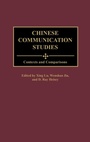 Cover: Chinese Communication Studies - Praeger Publishers Inc