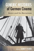 Cover: Generic Histories of German Cinema - De Gruyter