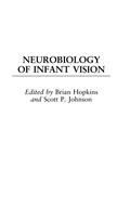 Cover: Neurobiology of Infant Vision - Praeger Publishers Inc