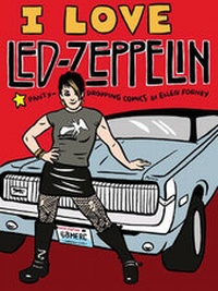Enlarge image Cover: I Love Led Zeppelin - Fantagraphics