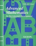 Cover: Saxon Advanced Math Solutions Manual Second Edition - Saxon Publications