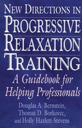 Cover: New Directions in Progressive Relaxation Training - Praeger Publishers Inc