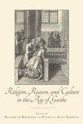 Cover: Religion, Reason, and Culture in the Age of Goethe - De Gruyter