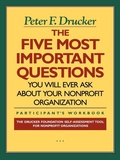 Cover: The Five Most Important Questions You Will Ever Ask About Your Nonprofit Organization - Jossey-Bass
