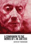 Cover: A Companion to the Works of J. M. Coetzee - Camden House Inc