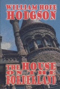 Cover: The House on the Borderland - Wildside Press