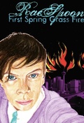 Cover: First Spring Grass Fire - Arsenal Pulp Press