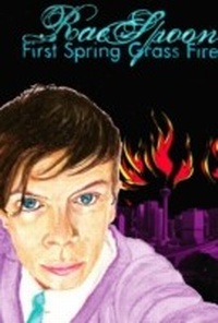 Enlarge image Cover: First Spring Grass Fire - Arsenal Pulp Press