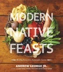 Cover: Modern Native Feasts - Arsenal Pulp Press