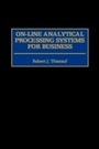 Cover: On-line Analytical Processing Systems for Business - Praeger Publishers Inc