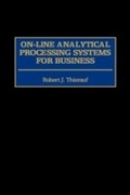 Cover: On-line Analytical Processing Systems for Business - Praeger Publishers Inc