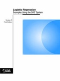 Cover: Logistic Regression Examples Using the SAS System : Version 6 - SAS Institute Inc