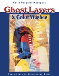 Cover: Ghost Layers and Color Washes - C & T Publishing