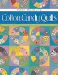 Cover: Cotton Candy Quilts - C & T Publishing