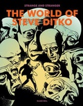 Cover: Stranger & Stranger: The World of Steve Ditko - Fantagraphics