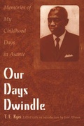 Cover: Our Days Dwindle - Heinemann Educational Books,U.S.