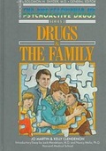 Cover: Drugs and the Family - Chelsea House Publishers