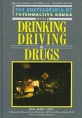 Cover: Drinking, Driving and Drugs - Chelsea House Publishers