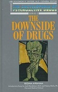 Cover: The Downside of Drugs - Chelsea House Publishers