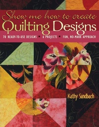 Enlarge image Cover: Show Me How to Create Quilting Designs - C & T Publishing