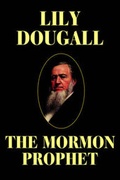 Cover: The Mormon Prophet - Wildside Press