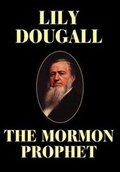 Cover: The Mormon Prophet - Wildside Press