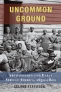 Cover: Uncommon Ground - Smithsonian Books