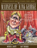 Cover: The Madness of King George - Common Courage Press,U.S.