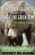 Cover: Been Brown So Long, It Looked Like Green to Me - Common Courage Press