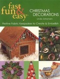 Cover: Fast Fun & Easy Christmas Decorations - C & T Publishing
