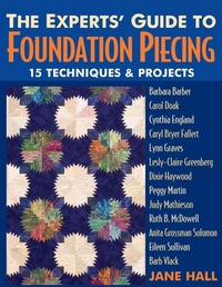 Enlarge image Cover: The Experts' Guide to Foundation Piecing - C & T Publishing