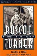 Cover: Roscoe Turner - Smithsonian Institution Scholarly Press