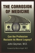 Cover: The Corrosion of Medicine - Common Courage Press
